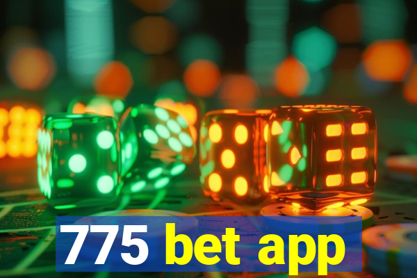 775 bet app